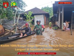 Kodim 1006/Banjar Siaga Bencana, Pantau Banjir dan Longsor di Sejumlah Kecamatan