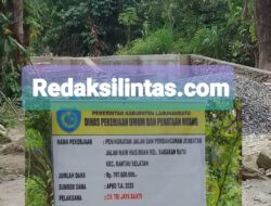 Dugaan Peningkatan Jalan dan Pembangunan Jembatan Dijalan Naim Aek Tapa APBD TA 2025 Rp 787.500.000 Salahi Aturan