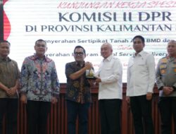 Komisi II DPR RI Pastikan Pengamanan Aset Daerah dan Program LSDP Berikan Manfaat Nyata bagi Masyarakat Kalsel