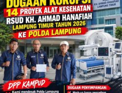 DPP KAMPUD Laporkan Dugaan Korupsi 14 Proyek Alkes RSUD KH Ahmad Hanafiah Lamtim Ke POLDA Lampung