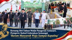Kenang 164 Tahun Wafat Pangeran Antasari, Pemprov Kalsel Gelorakan Semangat “Haram Manyarah Waja Sampai Kaputing”