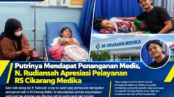 Putrinya Mendapat Penanganan Medis, N. Rudiansah Apresiasi Pelayanan RS Cikarang Medika