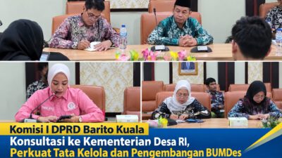 Komisi I DPRD Barito Kuala Konsultasi ke Kementerian Desa RI, Perkuat Tata Kelola dan Pengembangan BUMDes