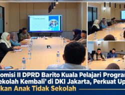 Komisi II DPRD Barito Kuala Pelajari Program “Sekolah Kembali” di DKI Jakarta, Perkuat Upaya Tekan Anak Tidak Sekolah