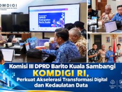 Komisi III DPRD Barito Kuala Sambangi KOMDIGI RI, Perkuat Akselerasi Transformasi Digital dan Kedaulatan Data