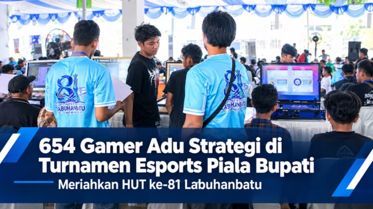 654 Gamer Adu Strategi di Turnamen Esports Piala Bupati, Meriahkan HUT ke-81 Labuhanbatu