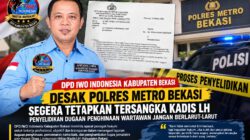 DPD IWO INDONESIA KAB. BEKASI DESAK POLRES METRO BEKASI SEGERA TETAPKAN TERSANGKA KADIS LH, PENYELIDIKAN DUGAAN PENGHINAAN WARTAWAN JANGAN BERLARUT-LARUT