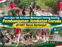 Hari Libur Tak Surutkan Semangat Gotong Royong, Pembangunan Jembatan Garuda di HST Terus Berlanjut