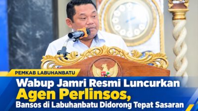 Wabup Jamri Resmi Luncurkan Agen Perlinsos, Bansos di Labuhanbatu Didorong Tepat Sasaran