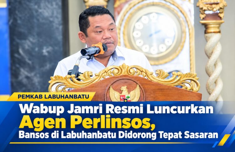 Wabup Jamri Resmi Luncurkan Agen Perlinsos, Bansos di Labuhanbatu Didorong Tepat Sasaran